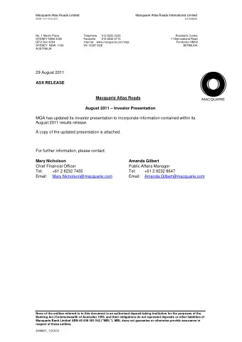 =  29 August 2011 ASX RELEASE =  Macquarie Atlas Roads  August 2011  Investor Presentation  MQA