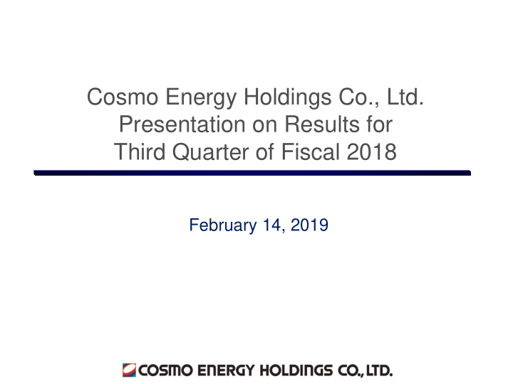 cosmo energy holdings co ltd presentation on results for