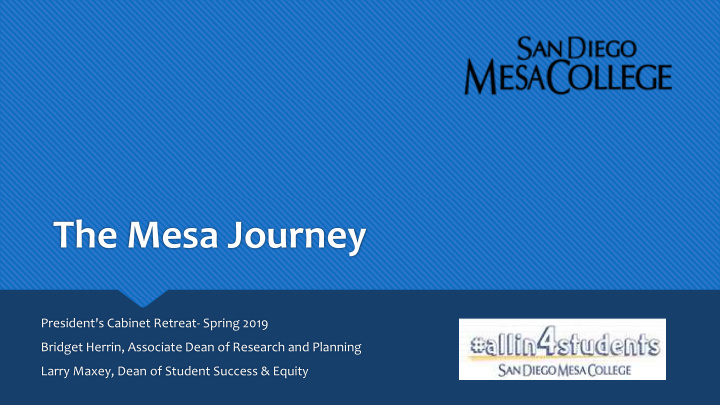 the mesa journey