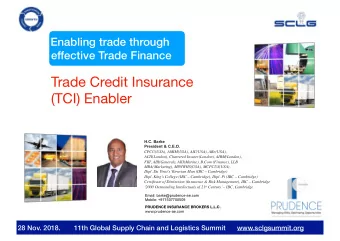 Trade Credit Insurance  (TCI) Enabler H.C. Barke President &amp; C.E.O.  CPCU(USA), AMIM(USA),