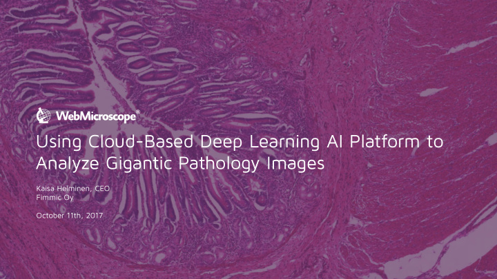 using cloud based deep learning ai platform to analyze