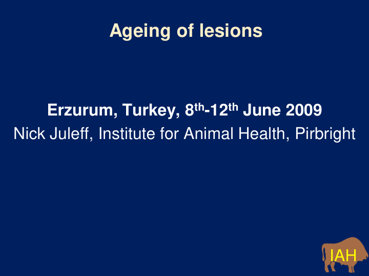ageing of lesions