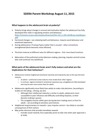 SDERA Parent Workshop August 11, 2015 What happens to the adolescent brain at puberty?  Puberty