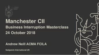 Manchester CII  Business Interruption Masterclass  24 October 2018  Andrew Neill ACMA FCILA