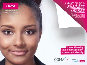 What will be covered?  CIMA at a glance  What is management accounting?  Earning potential  Why