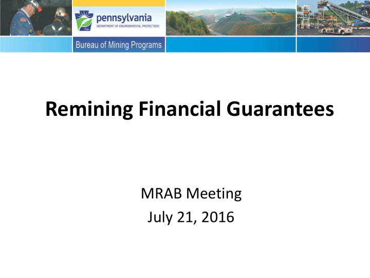remining financial guarantees