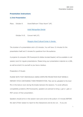 Presentation Instructions 1) Oral Presentation  Place:  October 8 Grand Ballroom  Chiyo Room