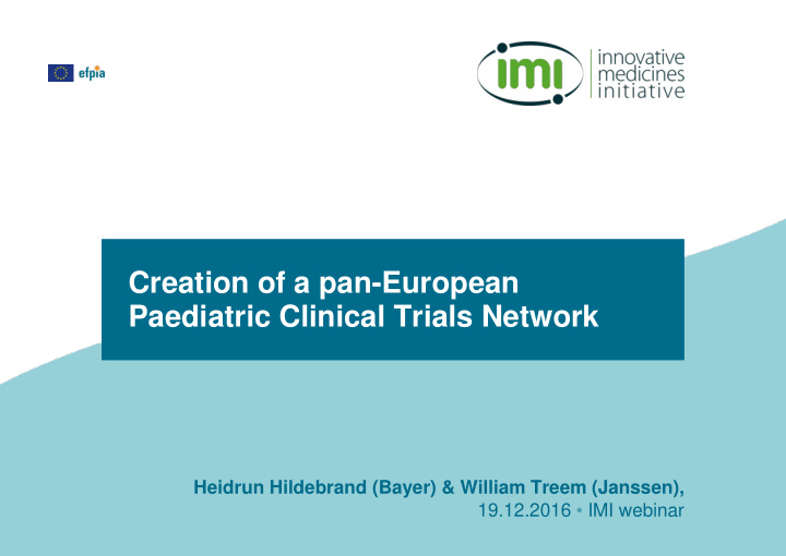 creation of a pan european paediatric clinical trials