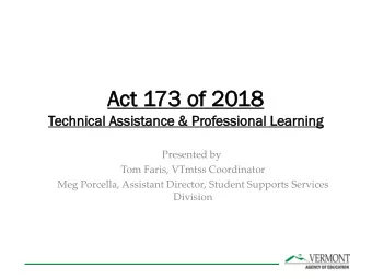 Act 173  73 o  of 2  f 2018  Tec  echni  nical  al Assis  istan  ance &amp;  e &amp; Pr  Profes