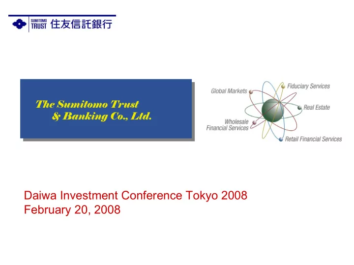 daiwa investment conference tokyo 2008 february 20 2008