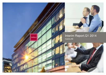 Interim Report,Q1 2014  Catella AB  Specialised financial advisory services and asset management