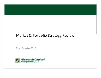 Market &amp; Portfolio Strategy Review  Third Quarter 2016  Market Review  2  Market Review