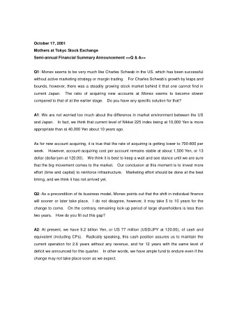 October 17, 2001  Mothers at Tokyo Stock Exchange  Semi-annual Financial Summary Announcement