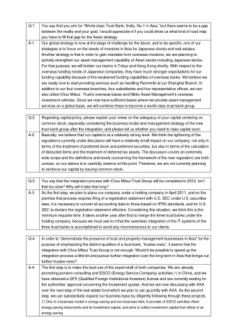 Q-1  You say that you aim for World-class Trust Bank, firstly, No.1 in Asia, but there seems