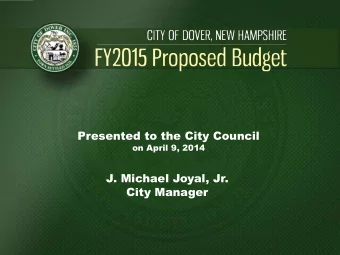 Presented to the City Council  on April 9, 2014  J. Michael Joyal, Jr.  City Manager  The Municipal