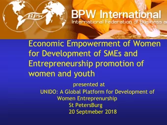 Economic Empowerment of Women  for Development of SMEs and  Entrepreneurship promotion of  women