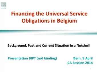 Financing the Universal Service  Obligations in Belgium  Background, Past and Current Situation in