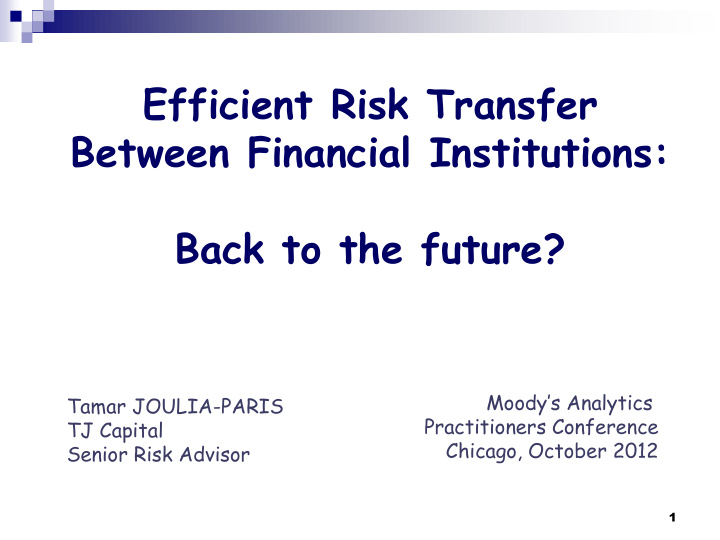 efficient risk transfer between financial institutions