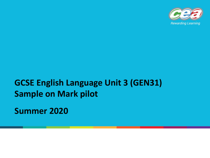 gcse english language unit 3 gen31 sample on mark pilot
