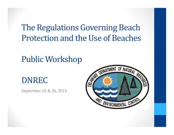 the regulations governing beach protection and the use of