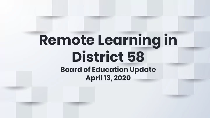 remote learning in district 58