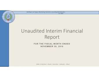 Unaudited Interim Financial  Report  FOR THE FISCAL MONTH ENDED  NOVEMBER 30, 2018 PRIDE =