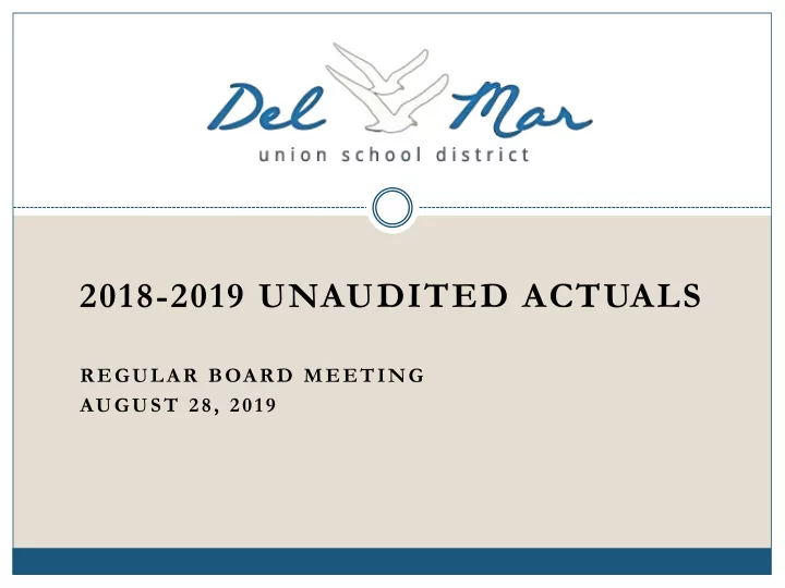 2018 2019 unaudited actuals