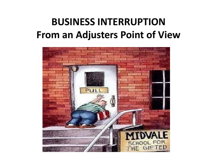 business interruption from an adjusters point of view
