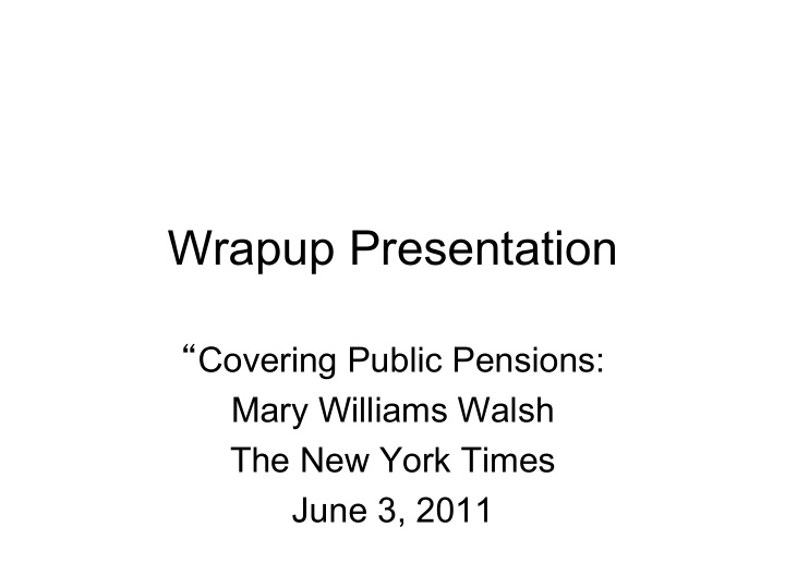 wrapup presentation