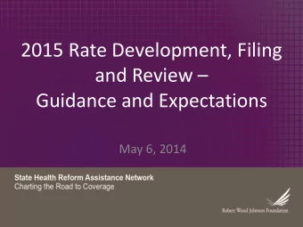 Guidance and Expectations  May 6, 2014  Speaker  Julia Lerche, Senior Consulting Actuary,