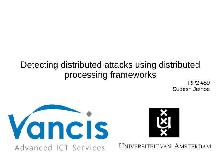 detecting distributed attacks using distributed