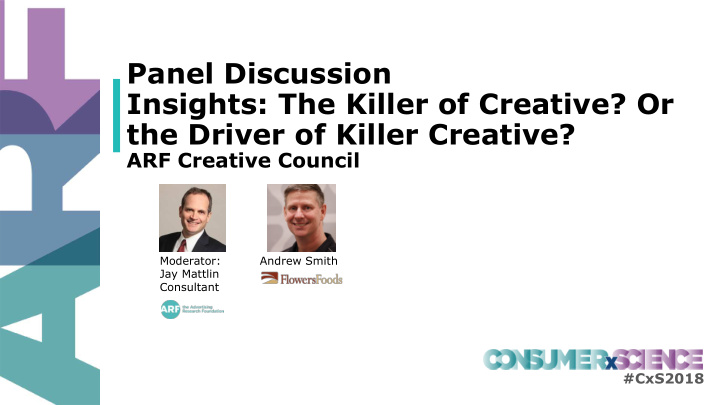 panel discussion insights the killer of creative or the
