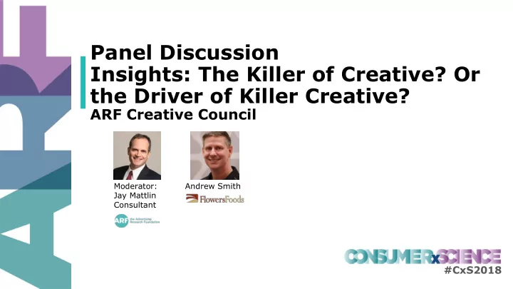 panel discussion insights the killer of creative or the