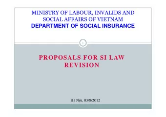 PROPOSALS FOR SI LAW  REVISION H N  i, 03/8/2012  Proposals for SI Law revision  2  Outline