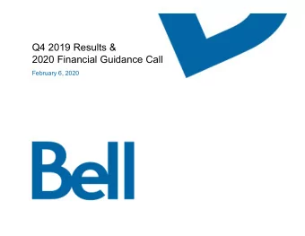 Q4 2019 Results &amp;  2020 Financial Guidance Call  February 6, 2020  Safe harbour notice  Certain