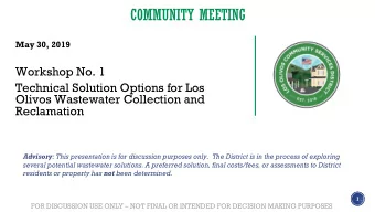 COMMUNITY MEETING  May 30, 2019  Workshop No. 1  Technical Solution Options for Los  Olivos
