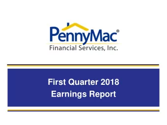 First Quarter 2018  Earnings Report  Forward-Looking Statements  This presentation contains