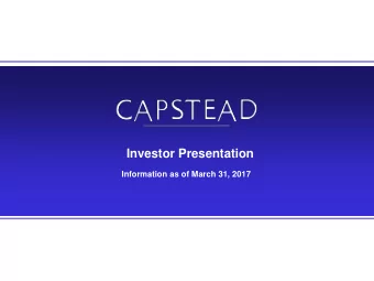 Investor Presentation  Information as of March 31, 2017  Safe Harbor Statement -  Private