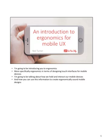 devices  Im going to be talking about how we hold and interact our mobile devices  And how