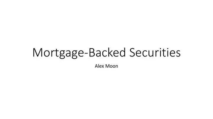 mortgage backed securities