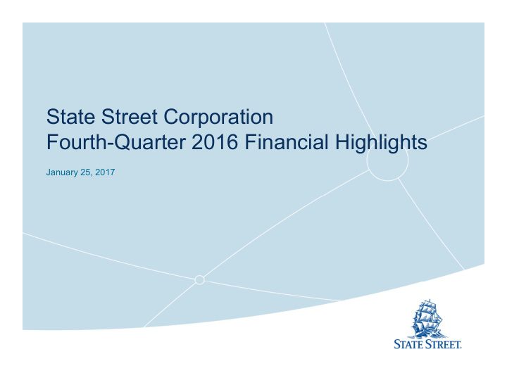 state street corporation fourth quarter 2016 financial