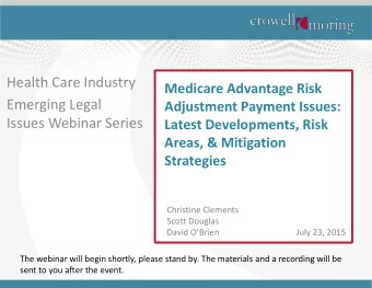 Health Care Industry  Medicare Advantage Risk  Emerging Legal  Adjustment Payment Issues:  Issues