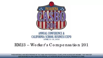 RM23  Wo rke r s Co mpe nsa tio n 201  THESE MATERIA  IALS HAVE B  BEEN P  PREPARED B  BY T