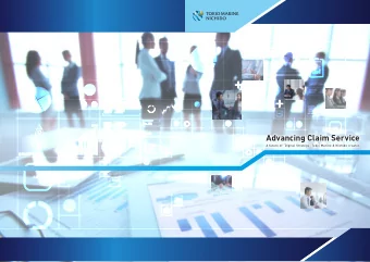 Advancing Claim Service  A future of Digital Strategy Tokio Marine &amp; Nichido creates