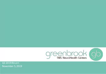 November 5,2019  CAUTIONARY NOTE REGARDING FORWARD-LOOKING STATEMENTS Some of the information