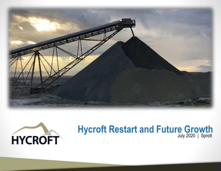 hycroft restart and future growth