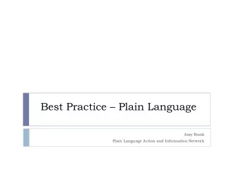 Best Practice  Plain Language  Amy Bunk  Plain Language Action and Information Network  Plain