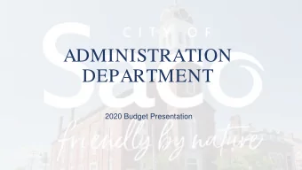 ADMINISTRATION  DEPARTMENT  2020 Budget Presentation  Administration Department  Organizational