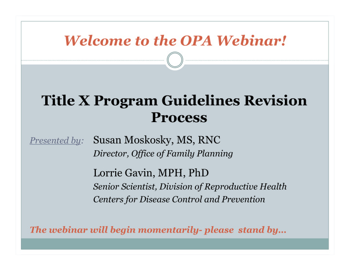 welcome to the opa webinar