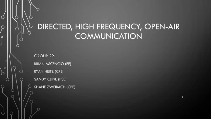 directed high frequency open air